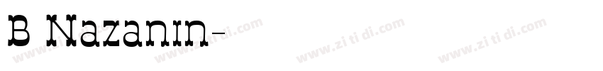 B Nazanin字体转换